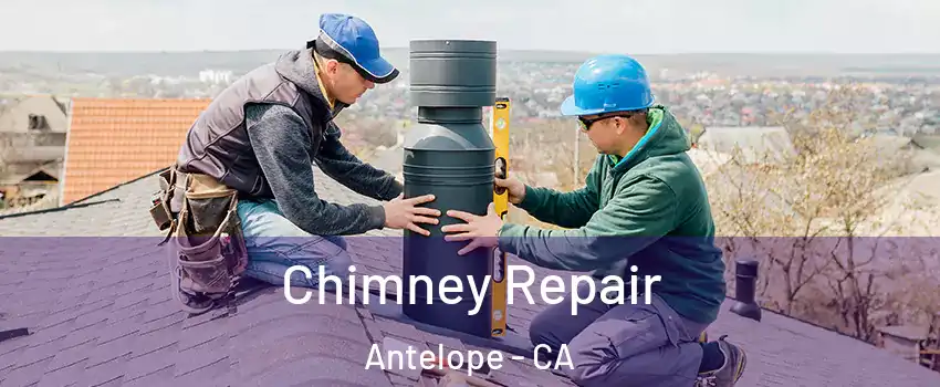  Chimney Repair Antelope - CA