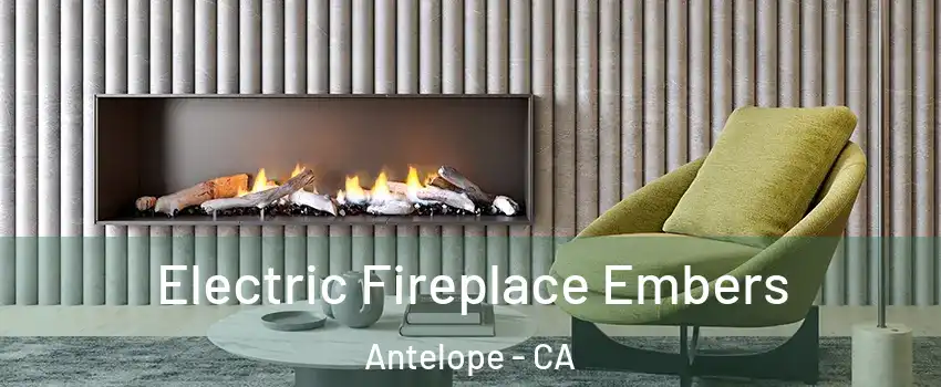  Electric Fireplace Embers Antelope - CA