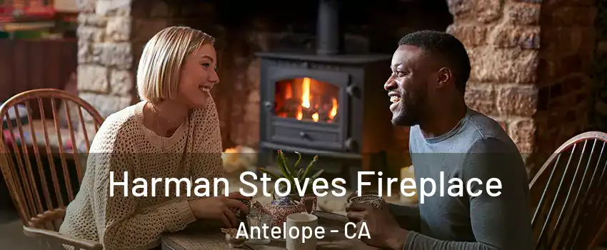  Harman Stoves Fireplace Antelope - CA