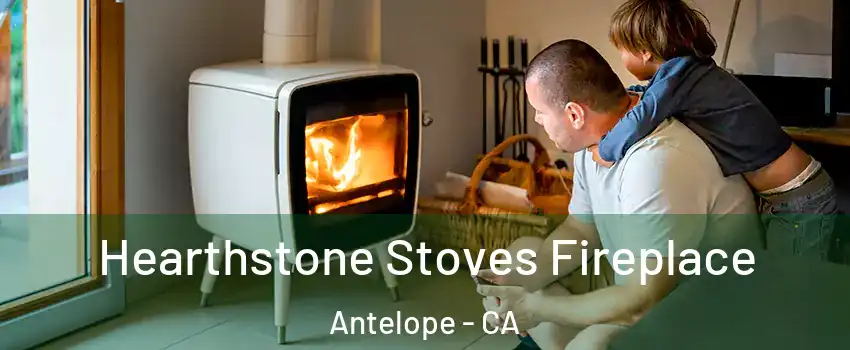  Hearthstone Stoves Fireplace Antelope - CA