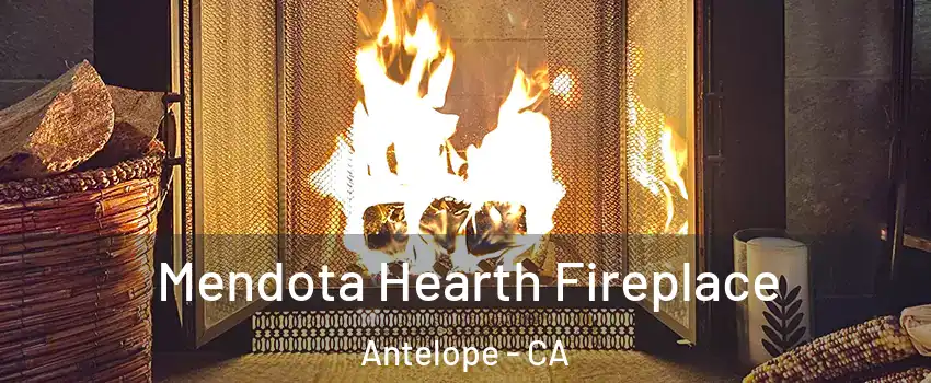  Mendota Hearth Fireplace Antelope - CA