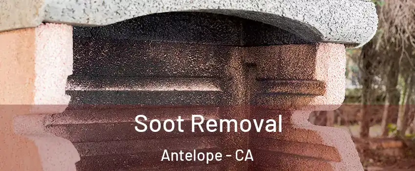  Soot Removal Antelope - CA